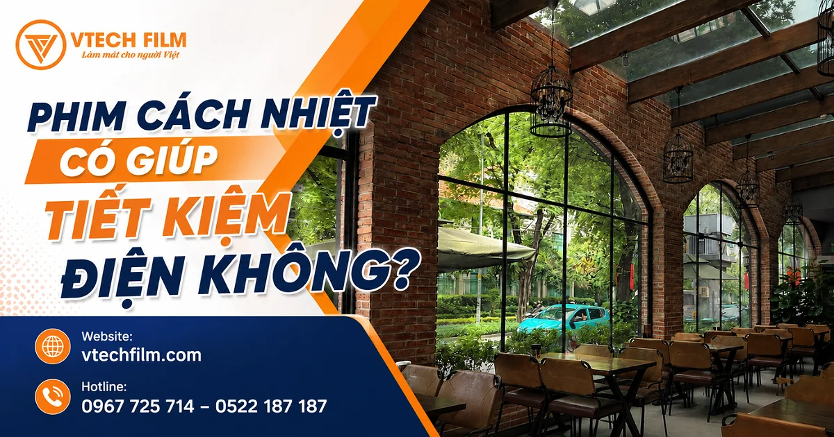 Phim cách có giúp tiết kiệm điện không