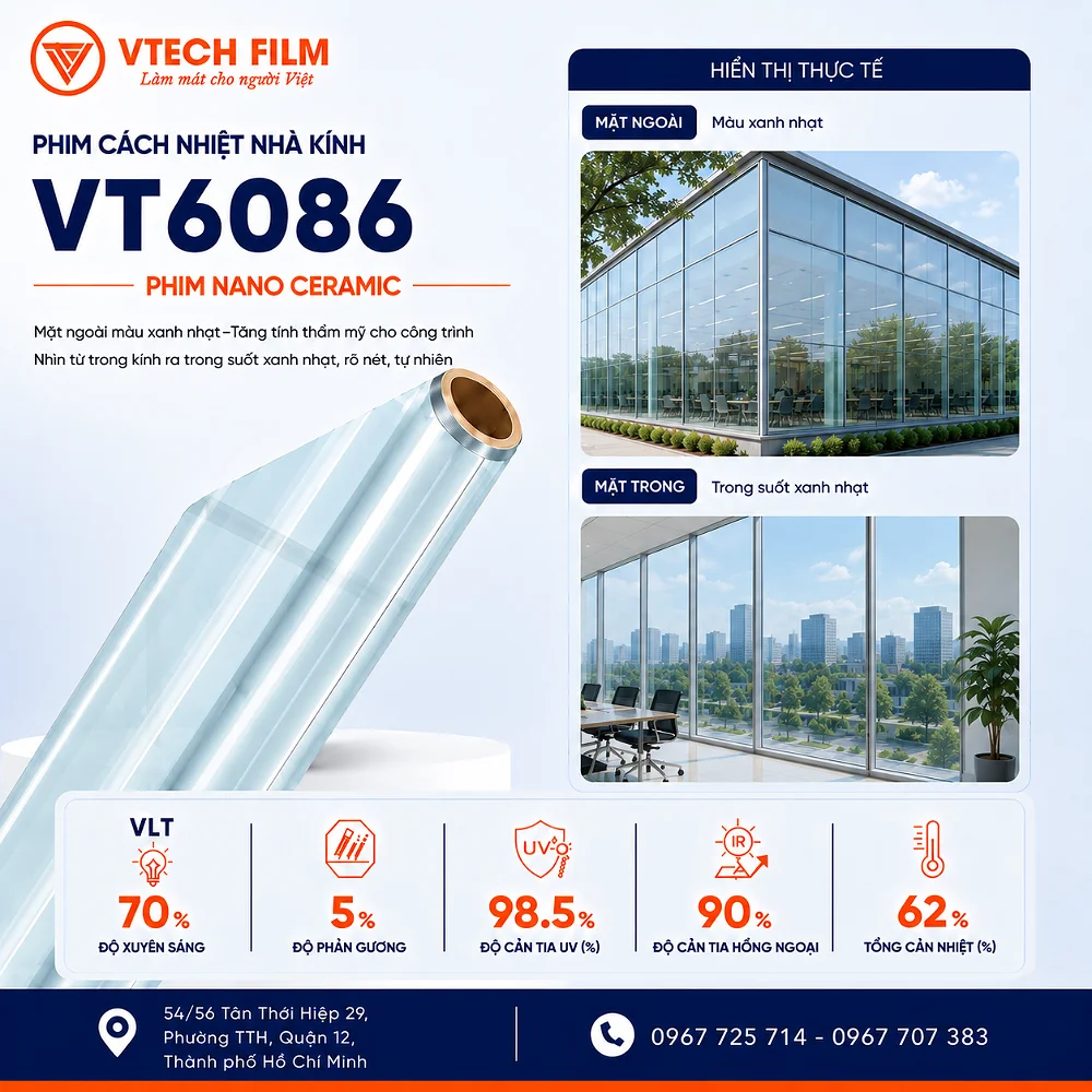 Phim cách nhiệt nhà kính Nano Ceramic VT6086 VTECH FILM