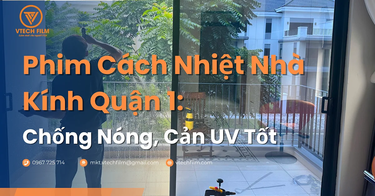 Phim cách nhiệt nhà kính Quận 1