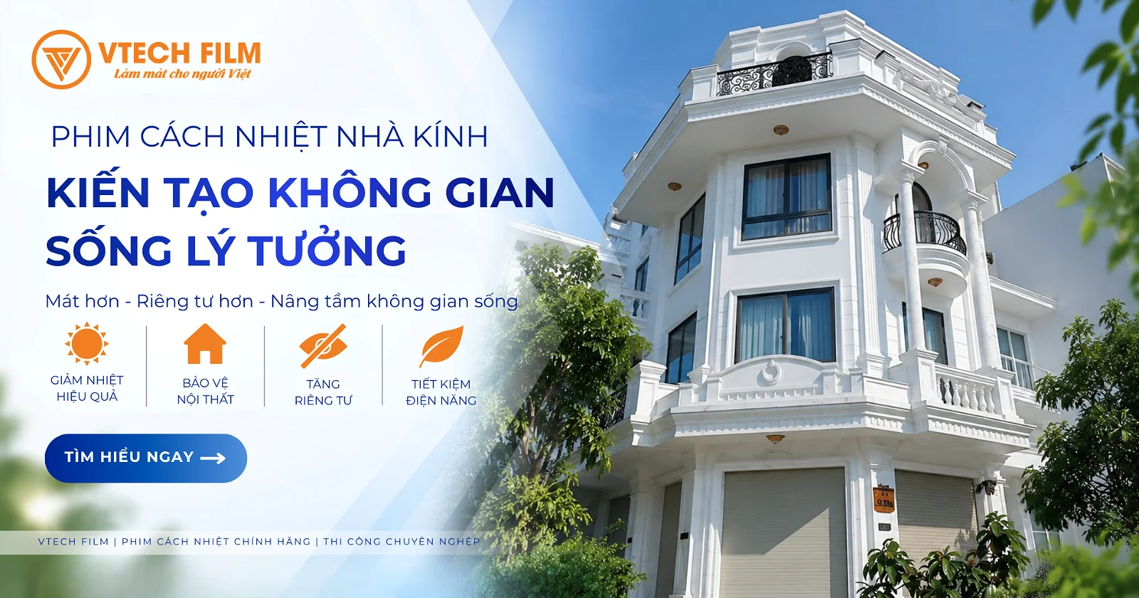 Phim cách nhiệt nhà kính VTECH FILM cho biệt thự, chống nóng, cản tia UV và tiết kiệm điện hiệu quả.