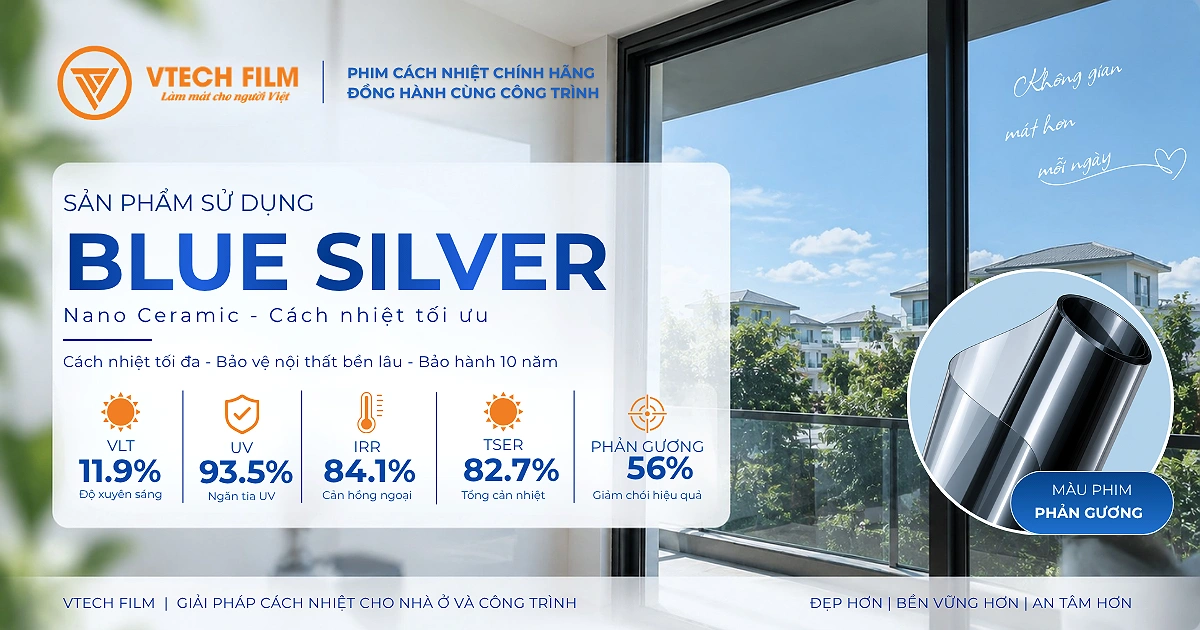 Thông số kỹ thuật phim cách nhiệt phản gương Blue Silver