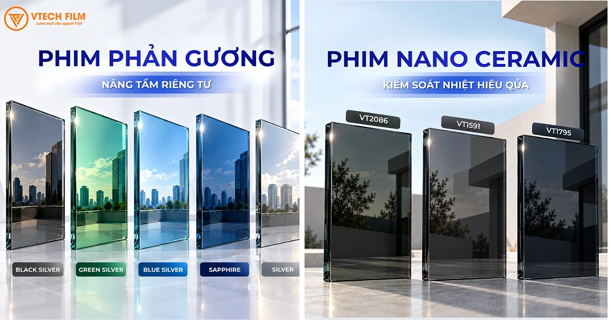 So sánh các màu phim phản gương và dòng phim Nano Ceramic VTECH FILM
