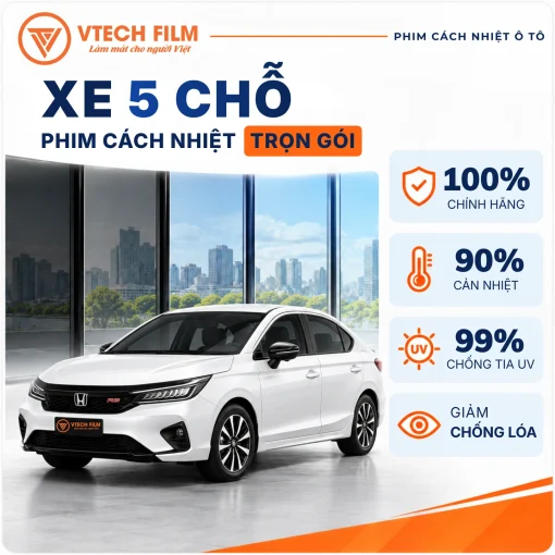 Phim cách nhiệt trọn gói xe 5 chỗ chính hãng Vtech Film